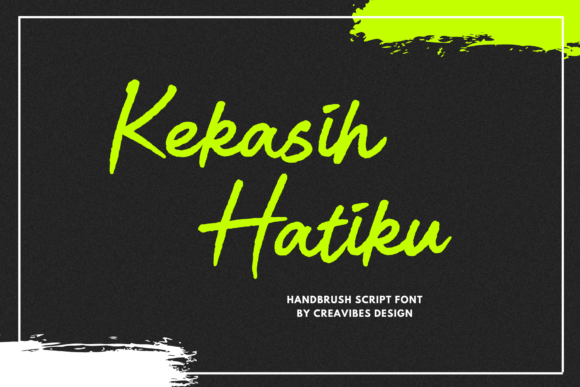 Adding Heartfelt Impact with Kekasih Hatiku Brush Script Font