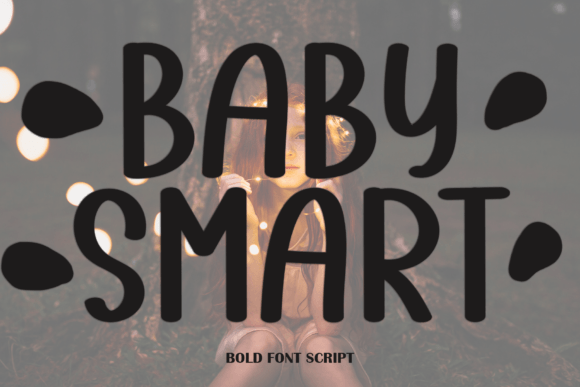 Baby Smart: A Flexible Handwritten Font for Modern Brands