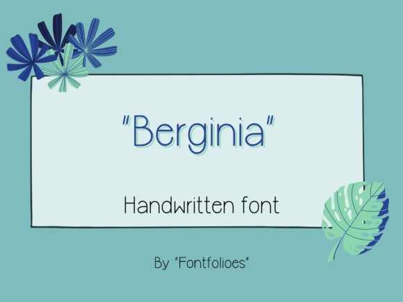 Berginia: A Handwritten Font for Thoughtful Publishing