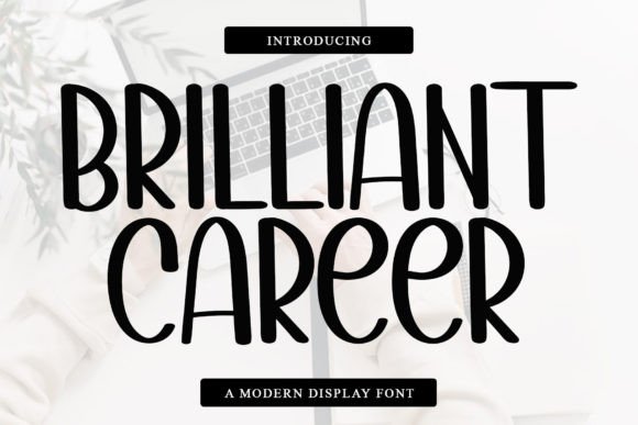 Brilliant Career: A Festive Typeface for Digital Brand Charm