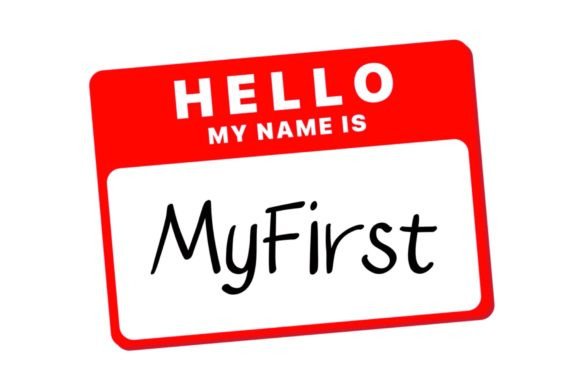 My First: A Handwritten Font for Modern Digital Campaigns