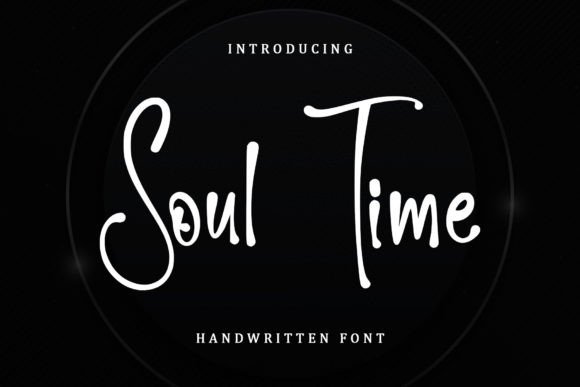 Soul Time: An Elegant Handwritten Font for Crafters
