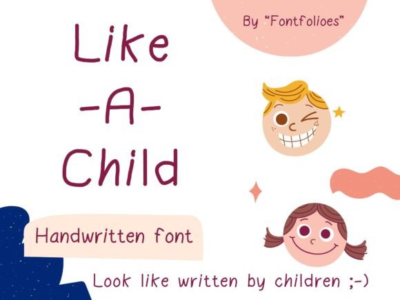The Like-a-Child Font: A Handmaker's Perfect Tool